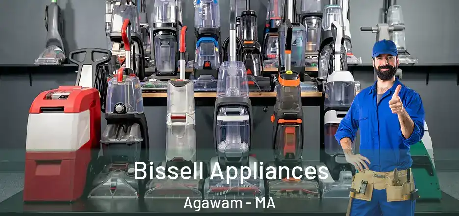  Bissell Appliances Agawam - MA