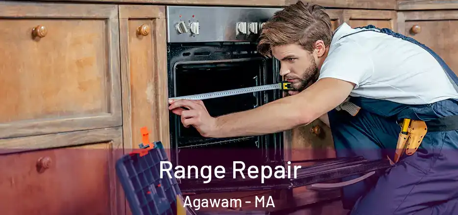  Range Repair Agawam - MA