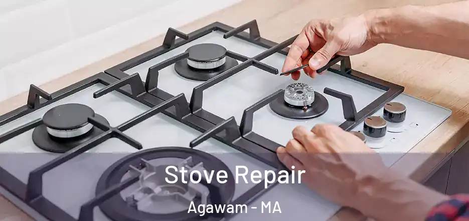  Stove Repair Agawam - MA